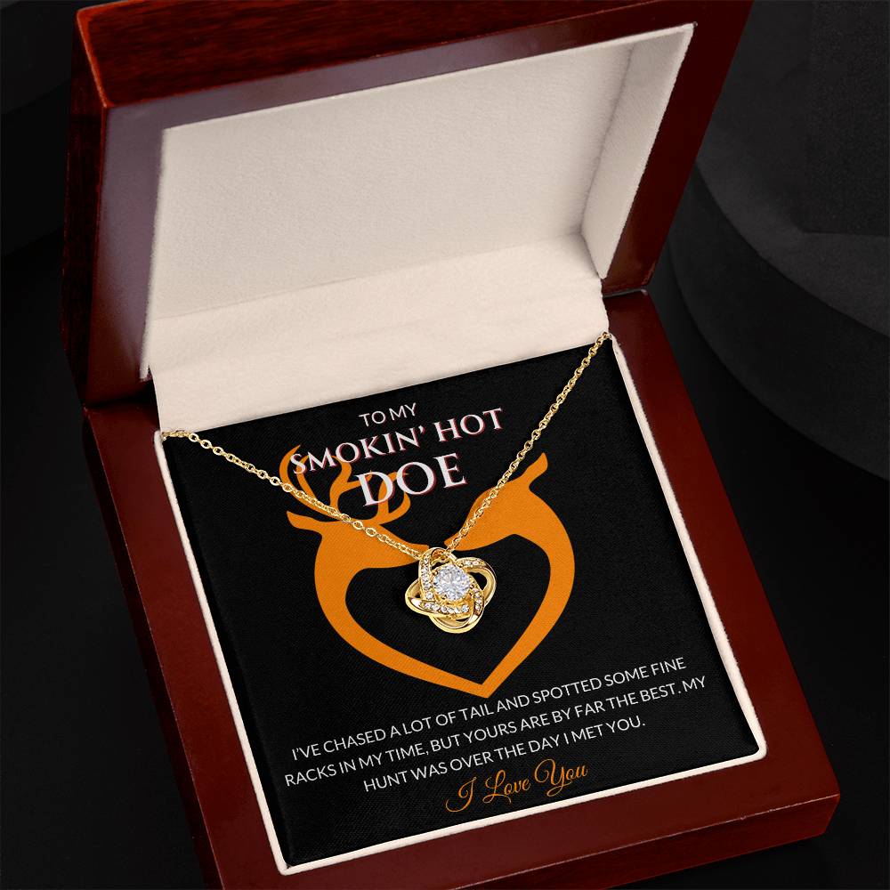 To My Smokin' Hot Doe - LoveKnot Necklace