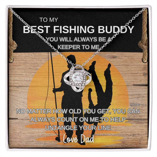 To My Best Fishing Buddy | LoveKnot Necklace
