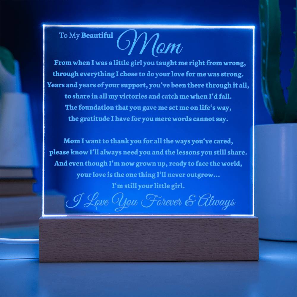 Beautiful Gift For Mom "I'm Still Your Little Girl" Premium Acrylic Lamp