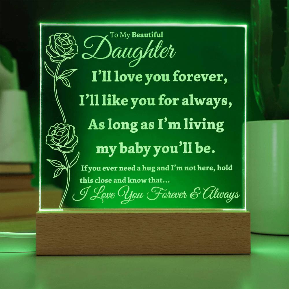 Beautiful Daughter Gift "Love You Forever" Light Up Acrylic Plaque