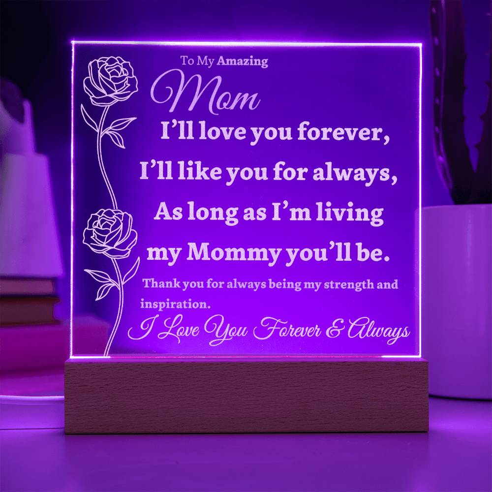 Beautiful Gift For Mom "Love You Forever" Light Up Acrylic Plaque