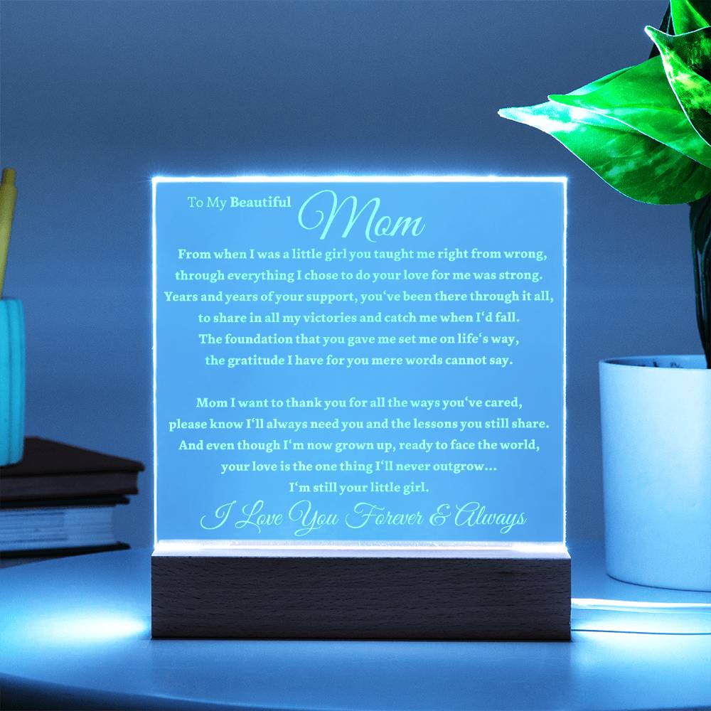 Beautiful Gift For Mom "I'm Still Your Little Girl" Premium Acrylic Lamp