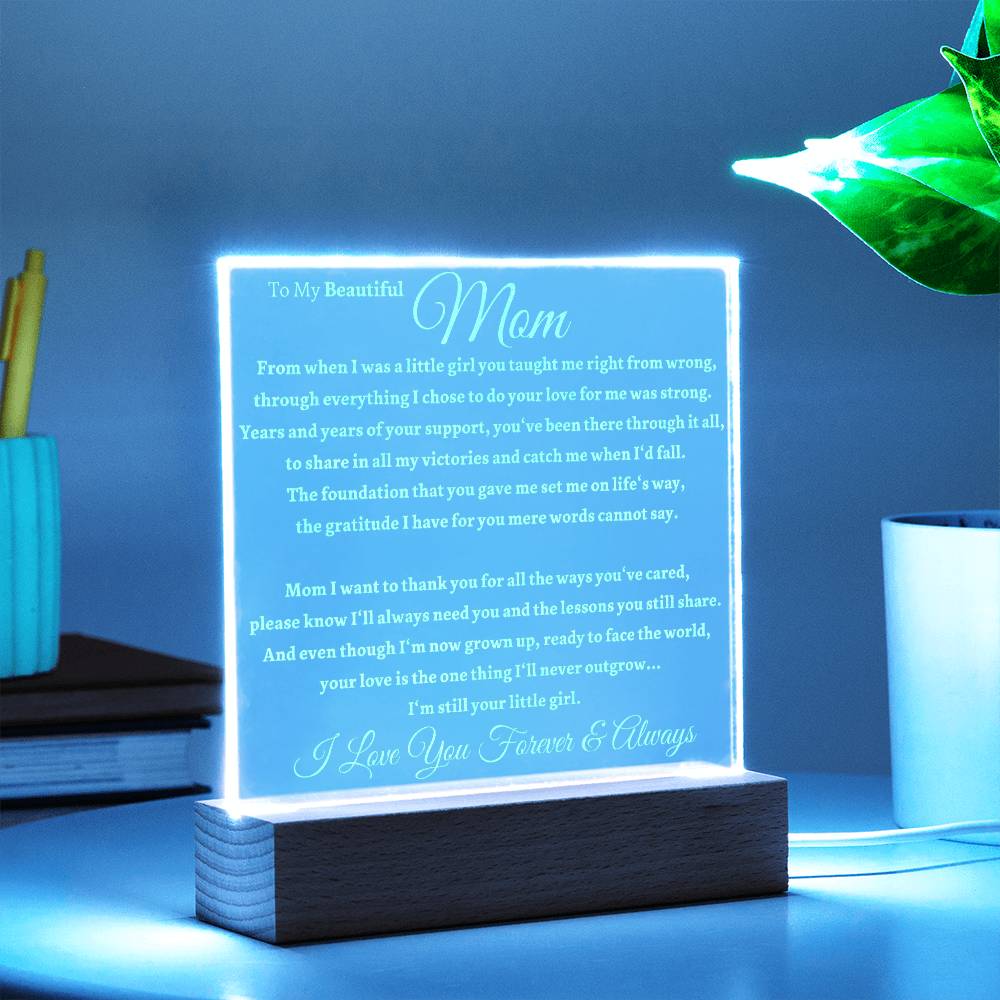 Beautiful Gift For Mom "I'm Still Your Little Girl" Premium Acrylic Lamp