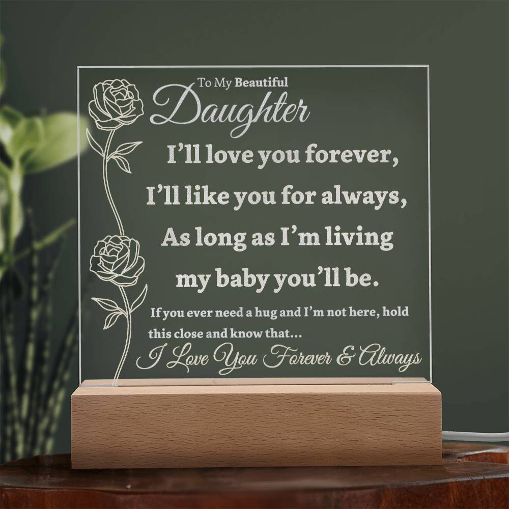 Beautiful Daughter Gift "Love You Forever" Light Up Acrylic Plaque