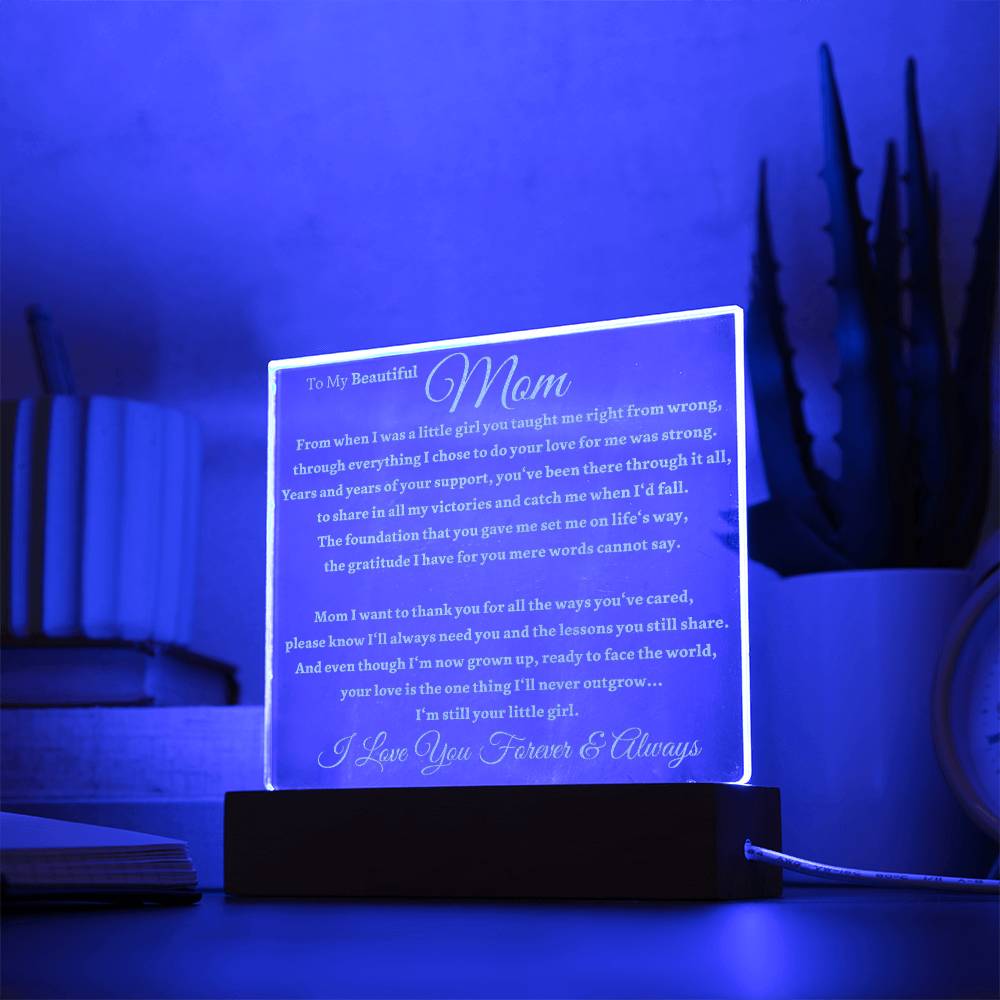 Beautiful Gift For Mom "I'm Still Your Little Girl" Premium Acrylic Lamp