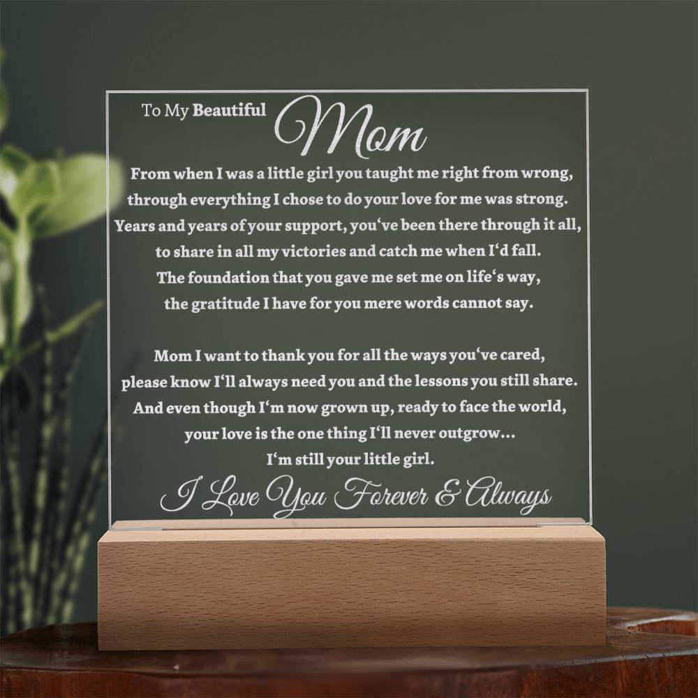 Beautiful Gift For Mom "I'm Still Your Little Girl" Premium Acrylic Lamp