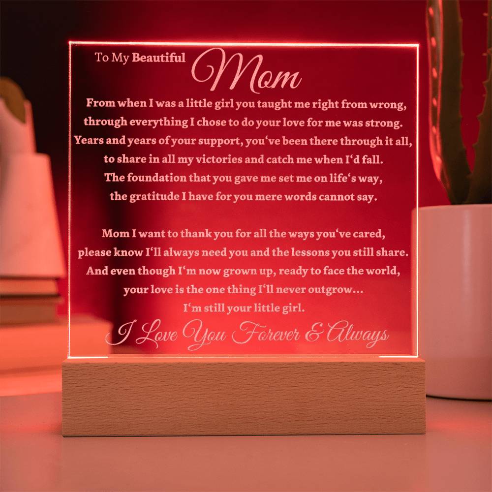 Beautiful Gift For Mom "I'm Still Your Little Girl" Premium Acrylic Lamp