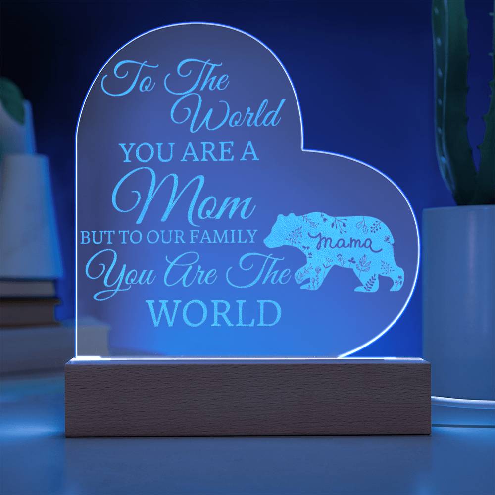 Beautiful "You Are The World" Mom Gift Engraved Acrylic Light