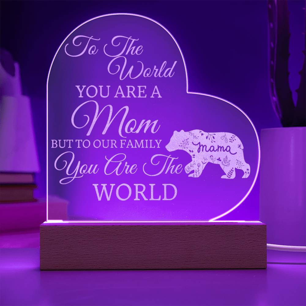 Beautiful "You Are The World" Mom Gift Engraved Acrylic Light