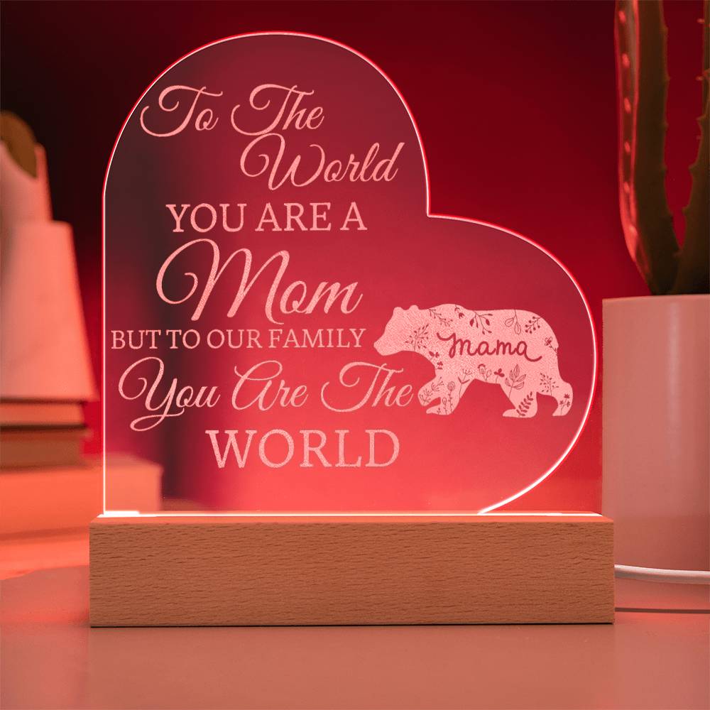 Beautiful "You Are The World" Mom Gift Engraved Acrylic Light