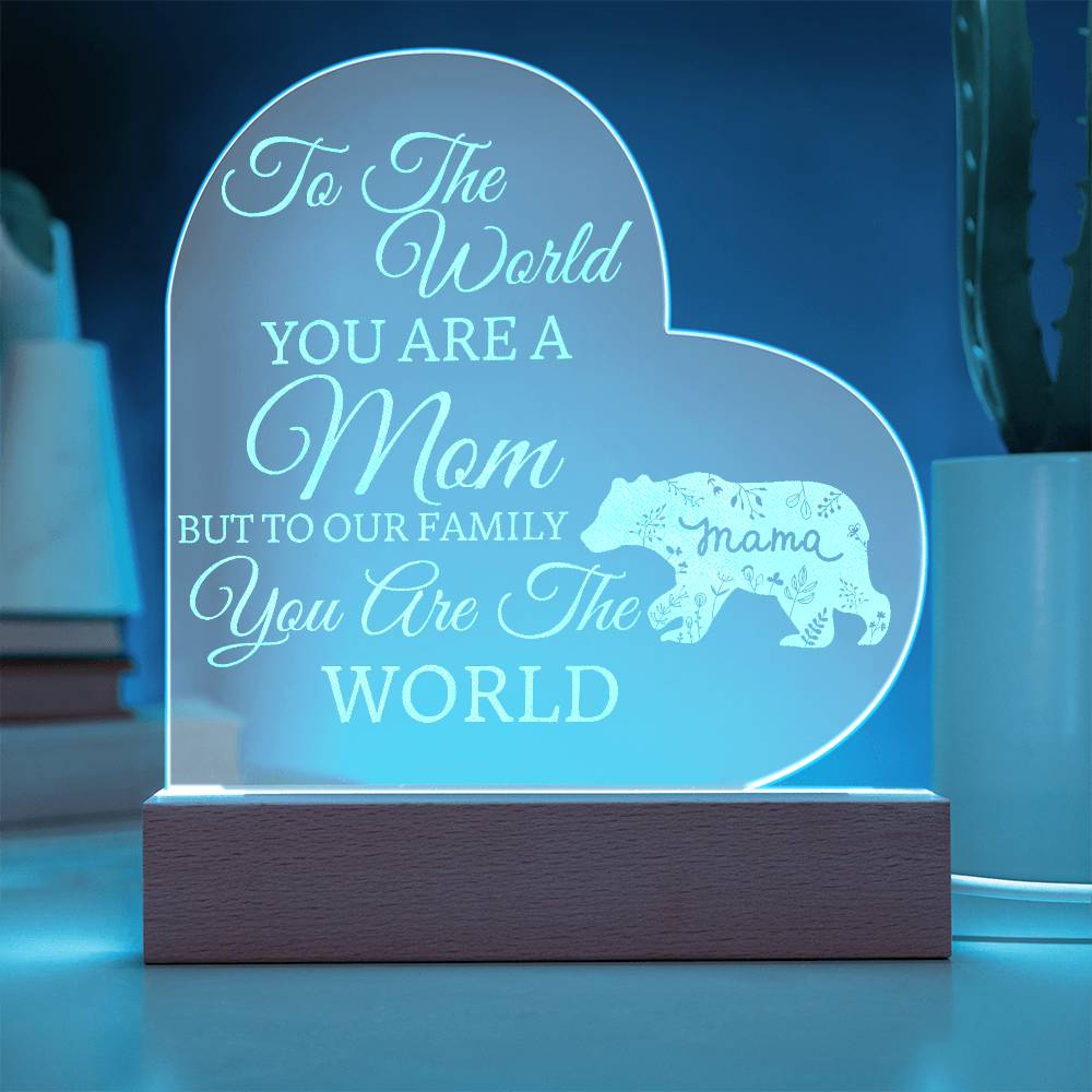 Beautiful "You Are The World" Mom Gift Engraved Acrylic Light