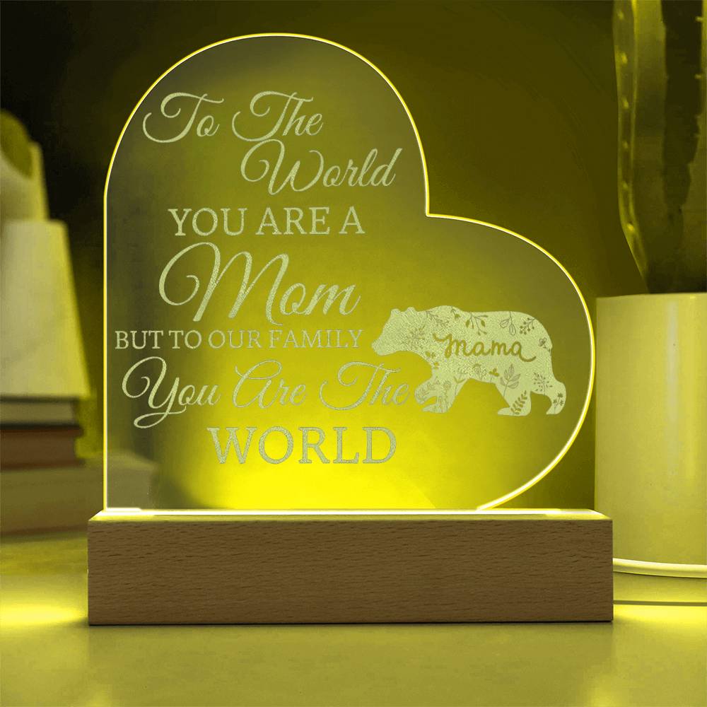 Beautiful "You Are The World" Mom Gift Engraved Acrylic Light